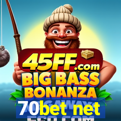 70bet net